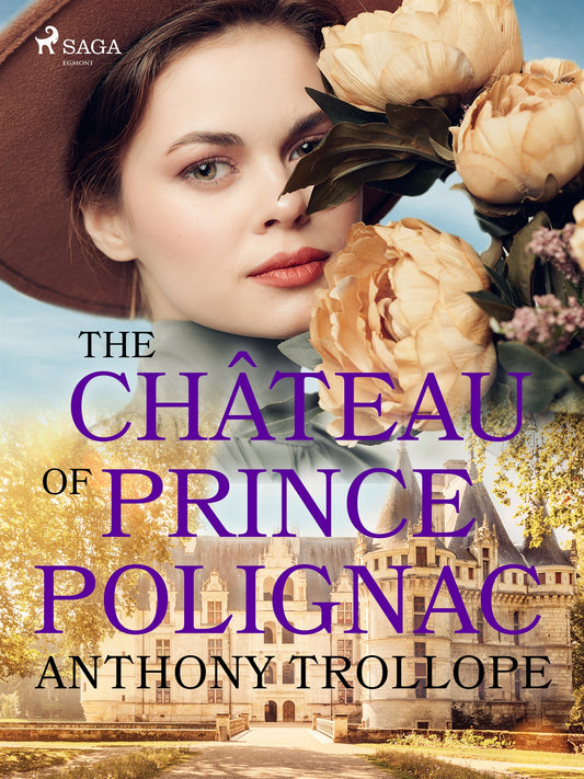 The Château of Prince Polignac – E-bok