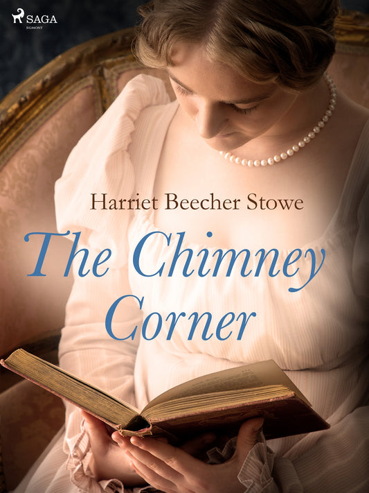 The Chimney Corner – E-bok