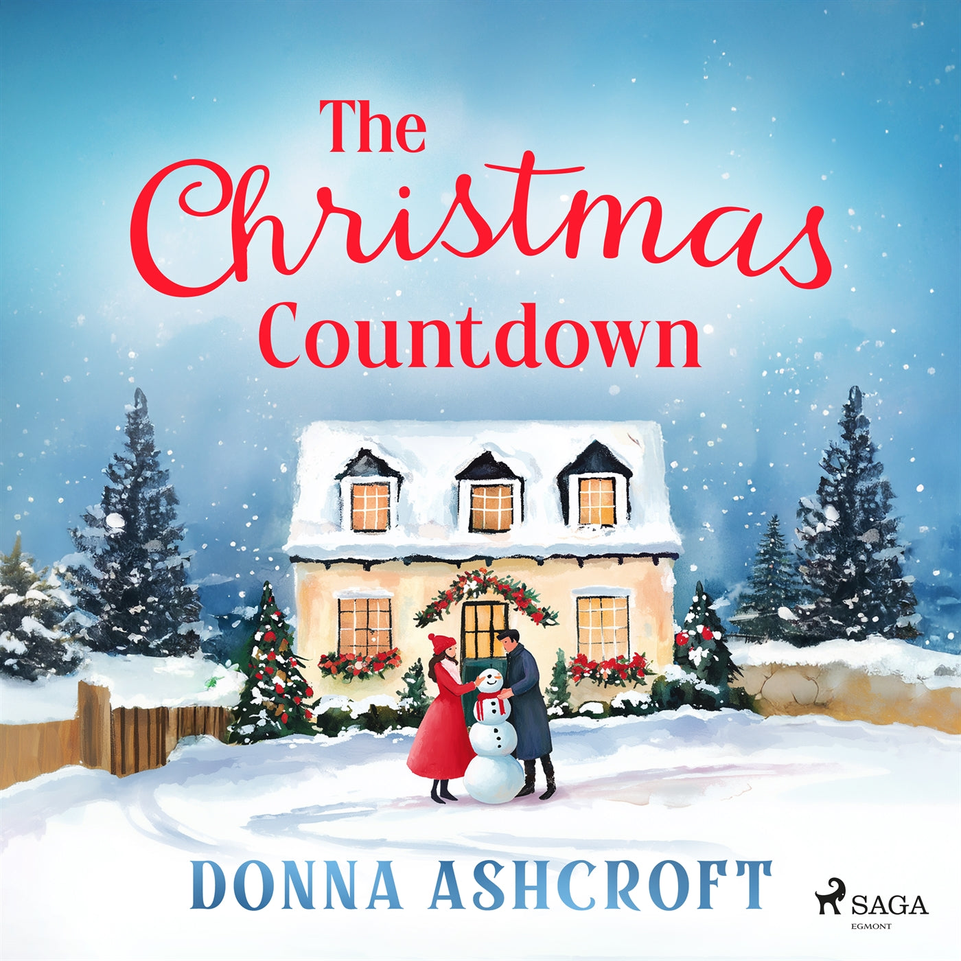 The Christmas Countdown: A cosy, feel-good holiday romance in the English countryside – Ljudbok