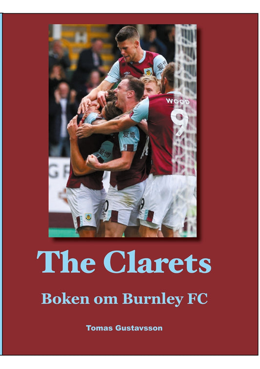 The Clarets: Boken om Burnley FC – E-bok