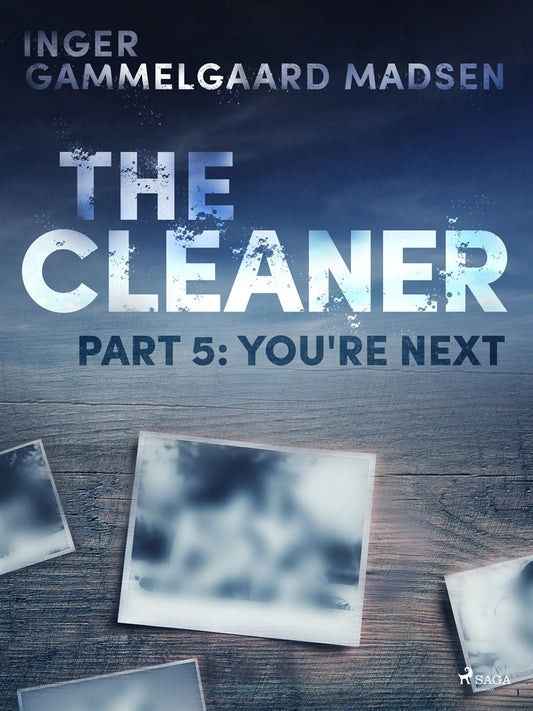 The Cleaner 5: You're Next – E-bok