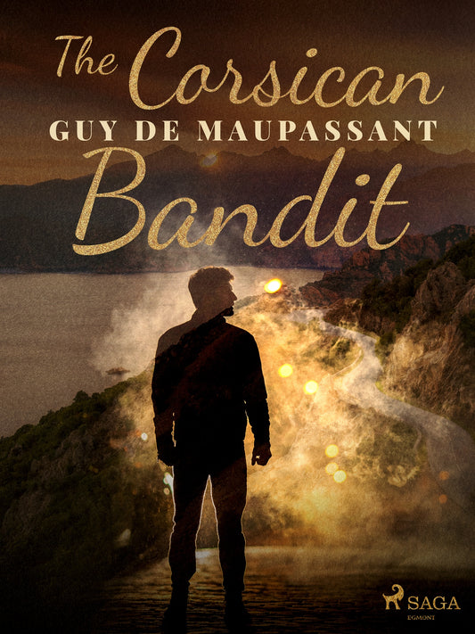 The Corsican Bandit – E-bok