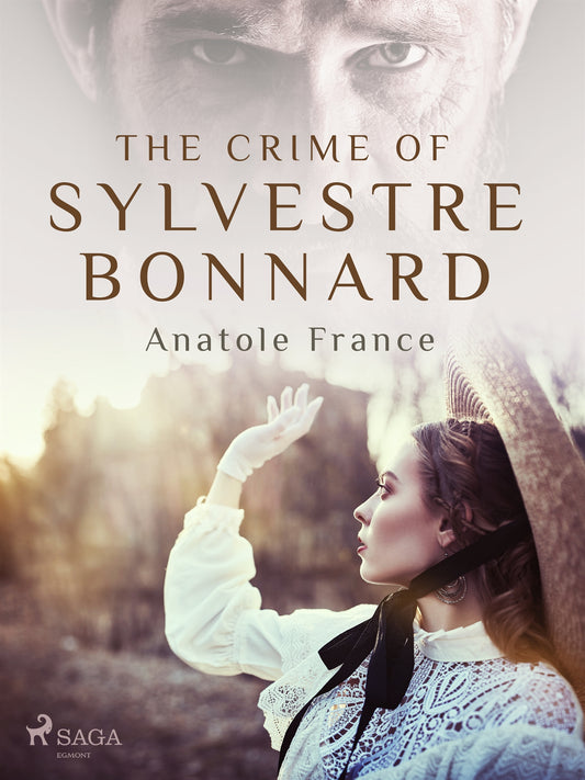 The Crime of Sylvestre Bonnard – E-bok