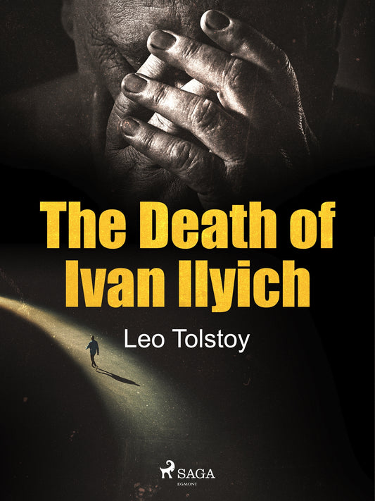 The Death of Ivan Ilyich – E-bok