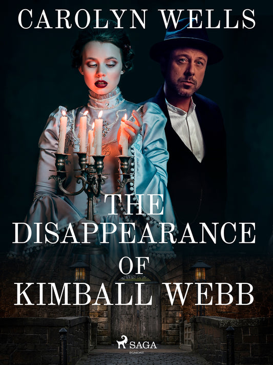 The Disappearance Of Kimball Webb – E-bok