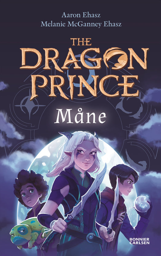 The Dragon Prince. Måne – E-bok