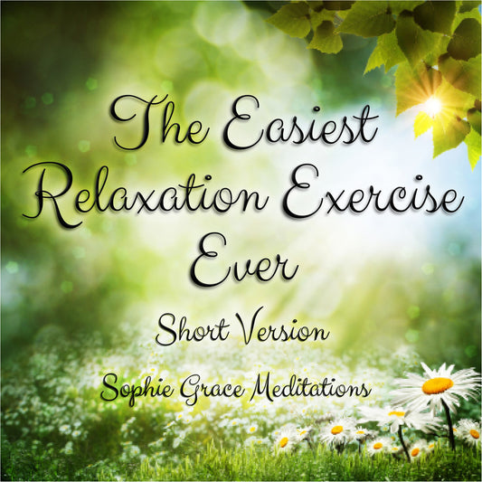 The Easiest Relaxation Exercise Ever. Short Version – Ljudbok