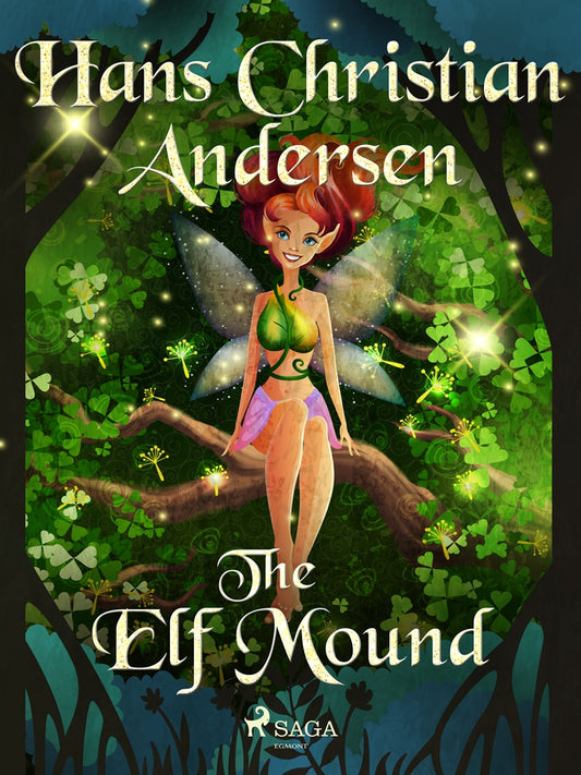 The Elf Mound – E-bok