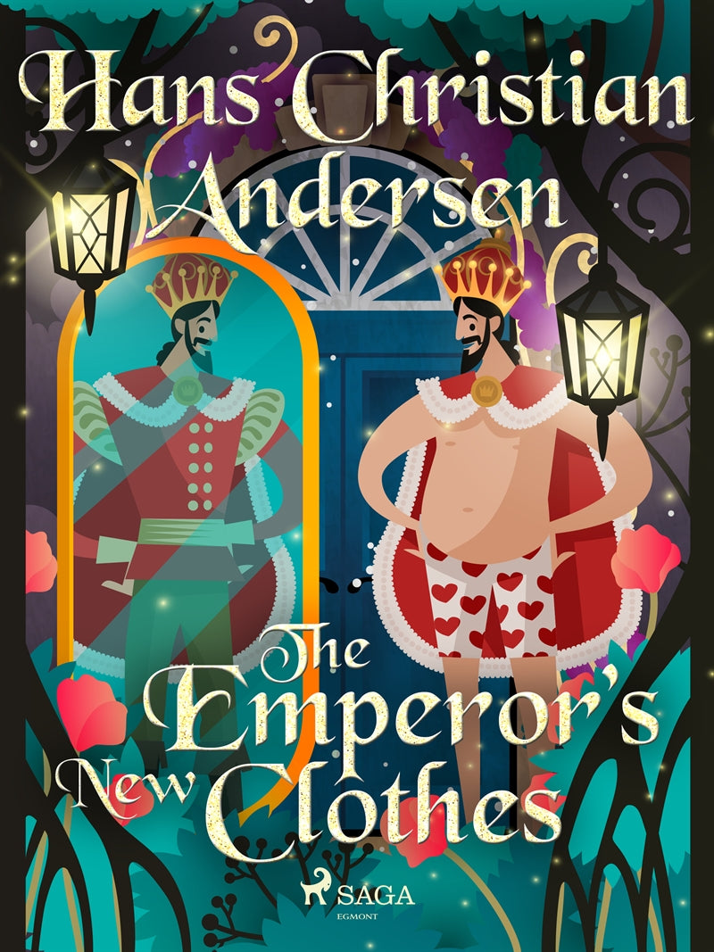The Emperor's New Clothes – E-bok