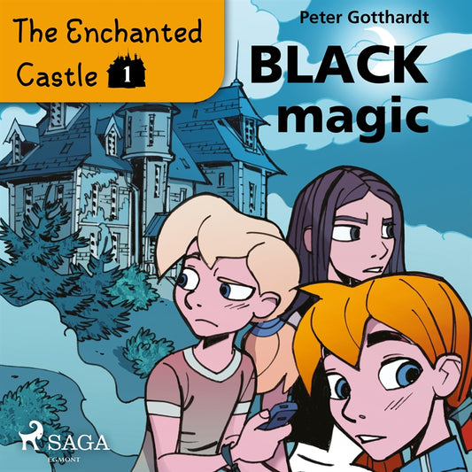The Enchanted Castle 1 - Black Magic – Ljudbok