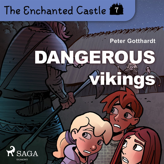 The Enchanted Castle 7 - Dangerous Vikings – Ljudbok