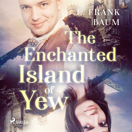 The Enchanted Island of Yew  – Ljudbok