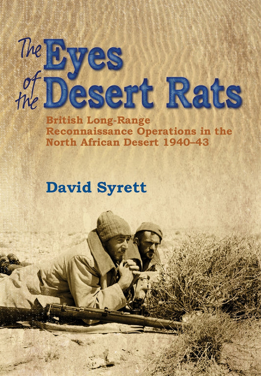 The Eyes of the Desert Rats – E-bok