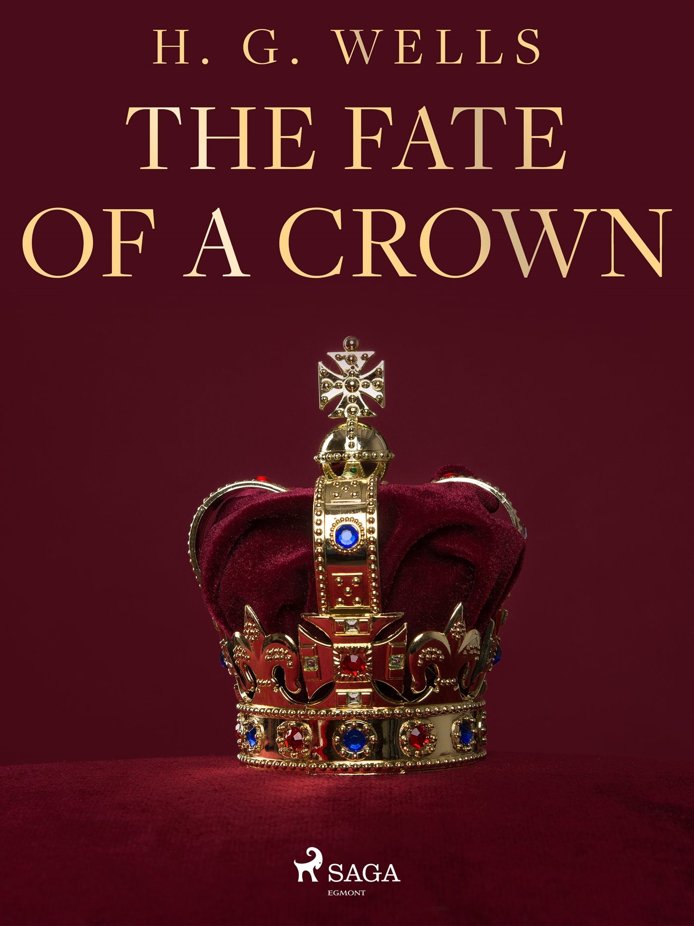 The Fate of a Crown – E-bok