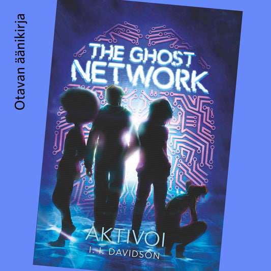 The Ghost Network - Aktivoi – Ljudbok