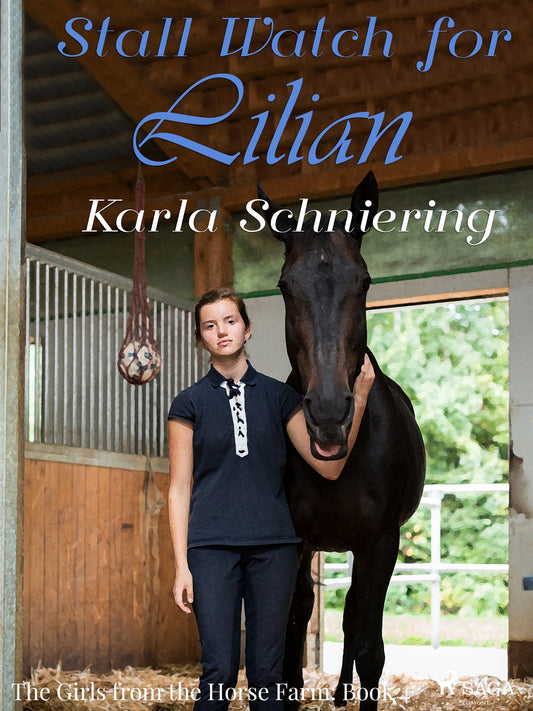 The Girls from the Horse Farm 4 - Stall Watch for Lilian – E-bok