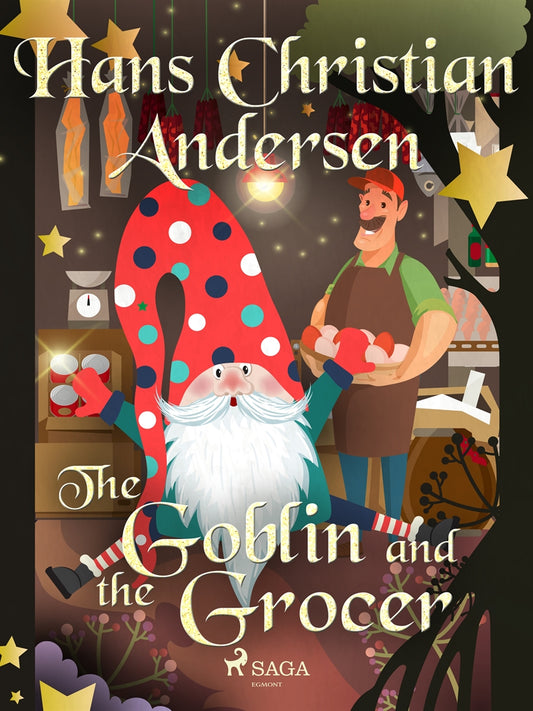 The Goblin and the Grocer – E-bok