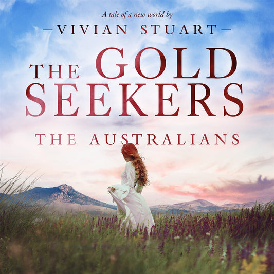 The Gold Seekers: The Australians 13 – Ljudbok