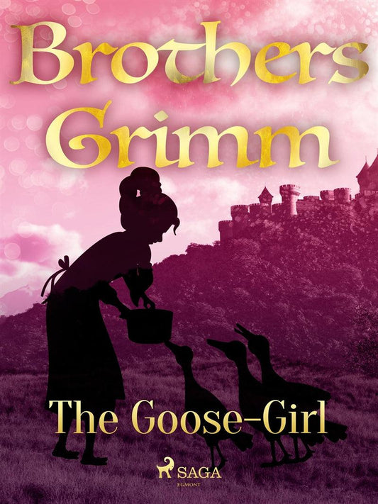 The Goose-Girl – E-bok