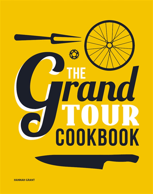 The Grand Tour Cookbook – E-bok