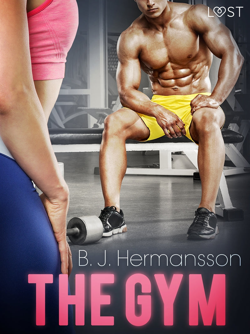 The Gym - Erotic Short Story – E-bok