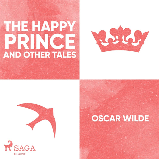 The Happy Prince and Other Tales  – Ljudbok