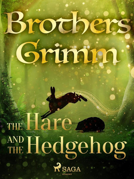 The Hare and the Hedgehog – E-bok