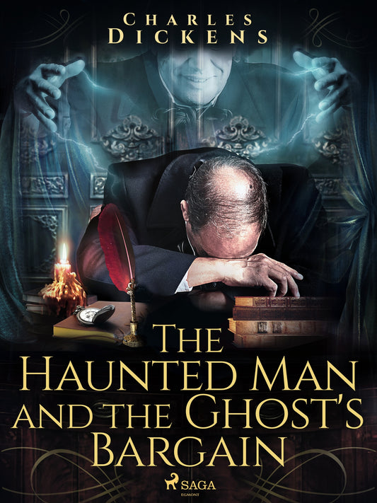 The Haunted Man and the Ghost's Bargain – E-bok