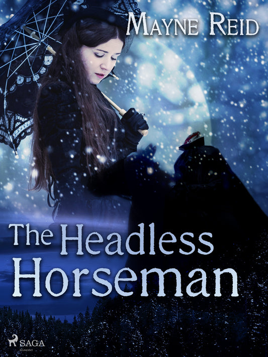 The Headless Horseman – E-bok