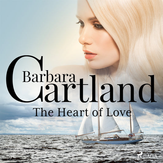 The Heart Of Love (Barbara Cartland’s Pink Collection 30) – Ljudbok