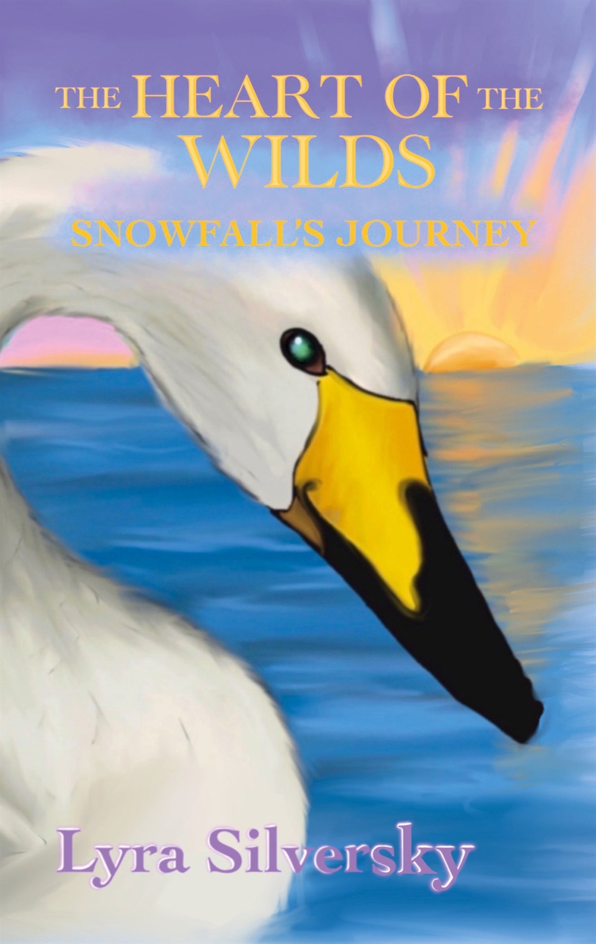 The Heart of the Wilds: Snowfall's Journey – E-bok