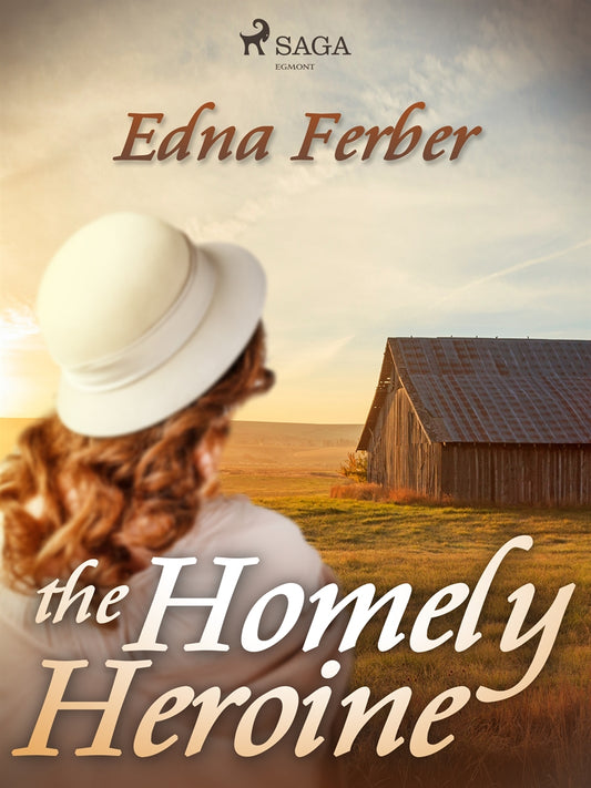 The Homely Heroine – E-bok