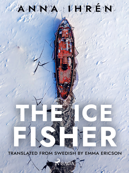 The Ice Fisher – E-bok