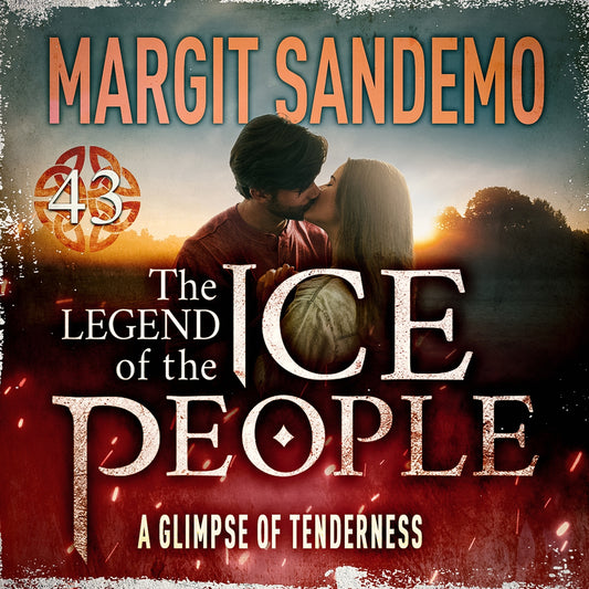 The Ice People 43 - A Glimpse of Tenderness – Ljudbok