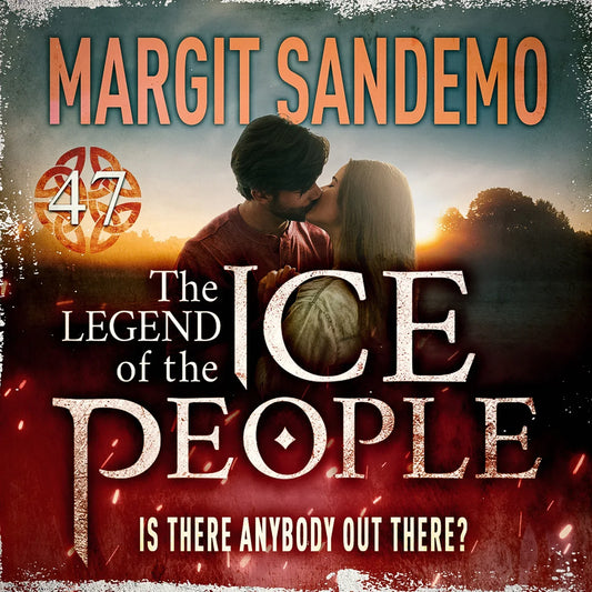 The Ice People 47 – Is There Anybody Out There? – Ljudbok