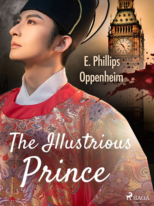 The Illustrious Prince – E-bok
