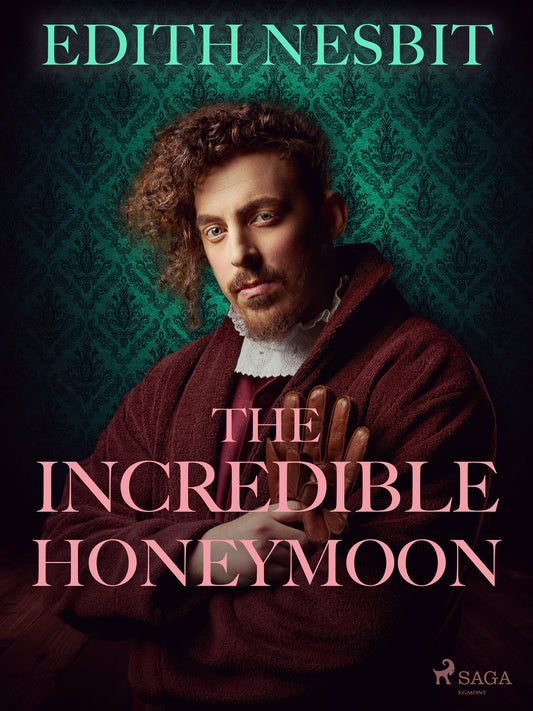The Incredible Honeymoon – E-bok