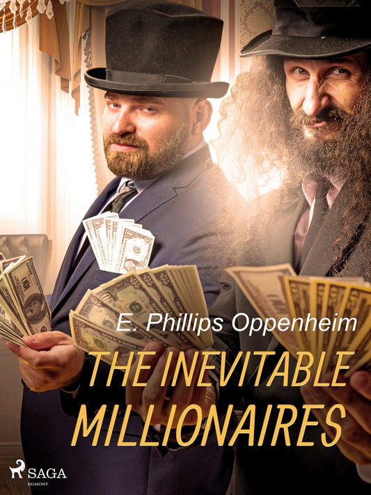 The Inevitable Millionaires – E-bok