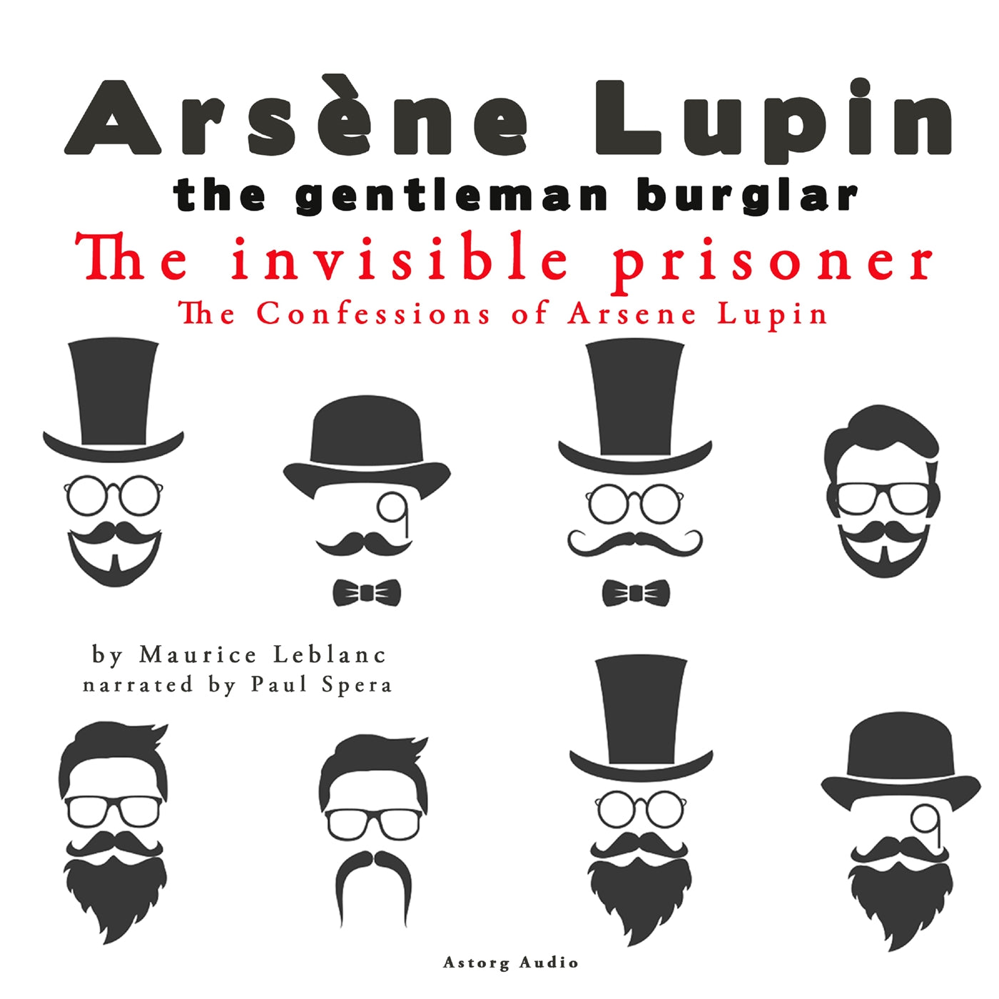 The Invisible Prisoner, the Confessions of Arsène Lupin – Ljudbok
