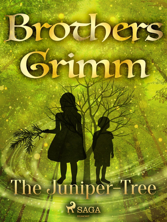 The Juniper-Tree – E-bok