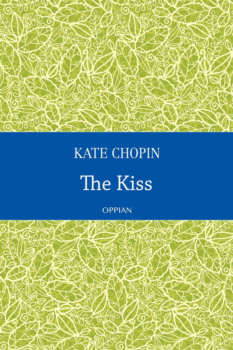 The Kiss – E-bok