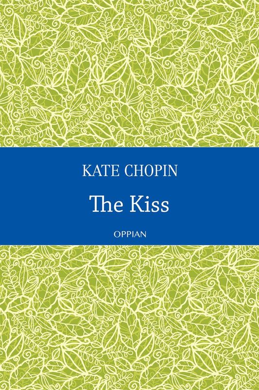 The Kiss – E-bok