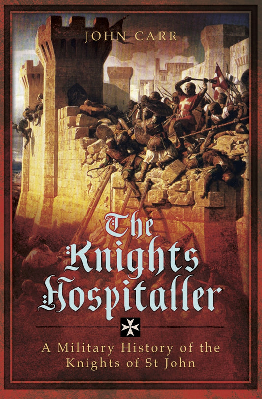 The Knights Hospitaller – E-bok