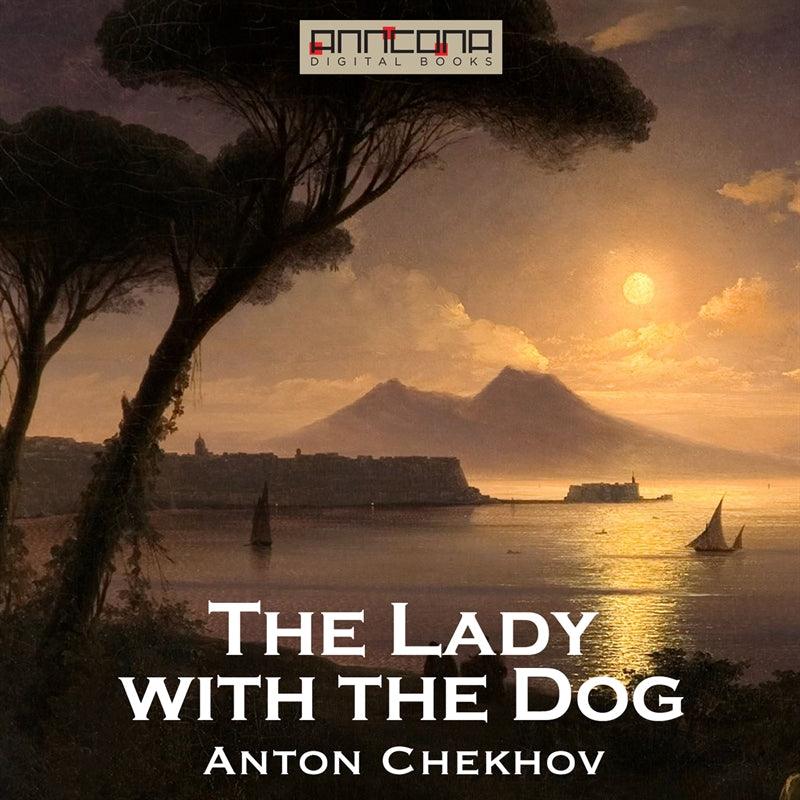 The Lady with the Dog – Ljudbok