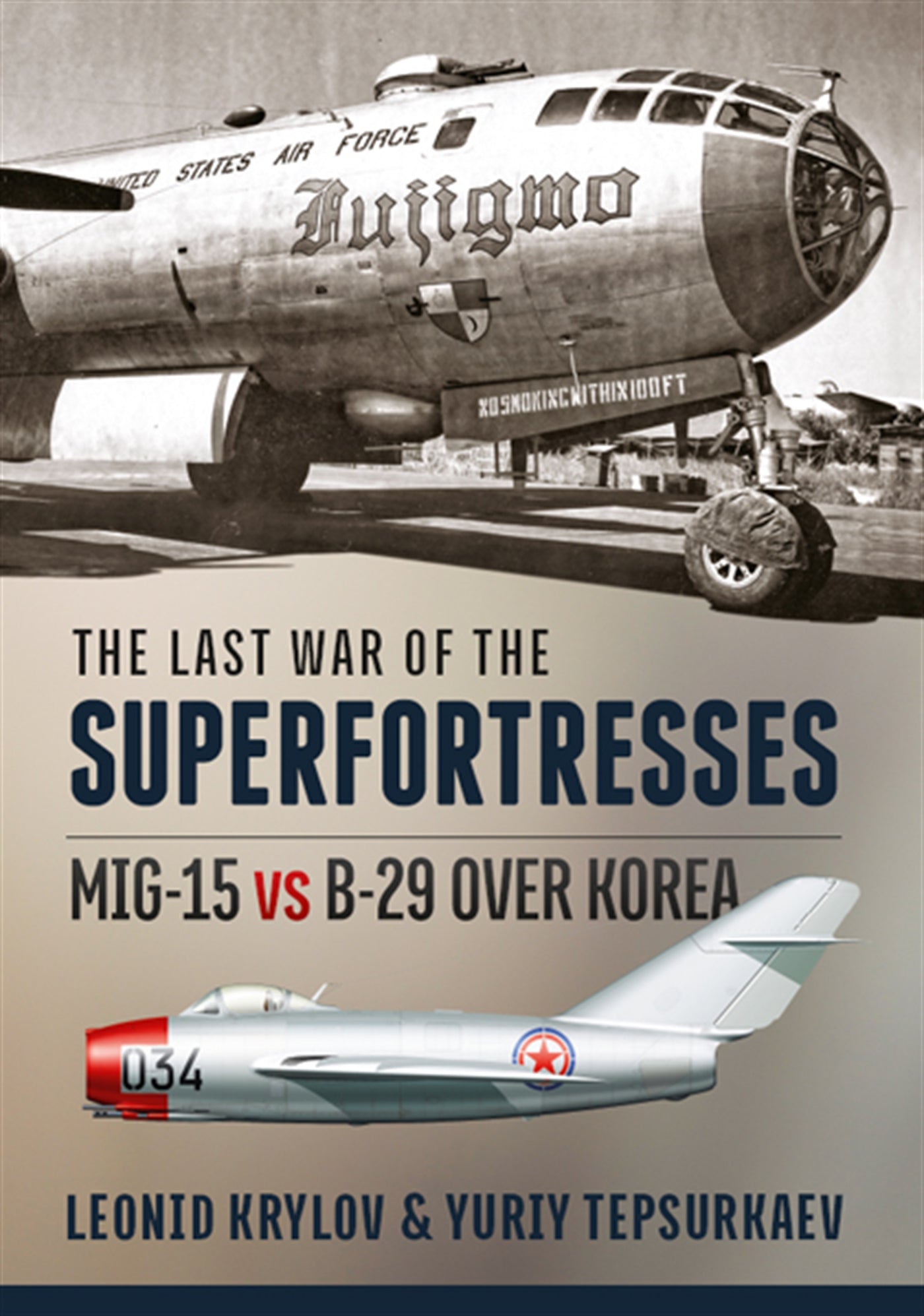 The Last War of the Superfortresses – E-bok