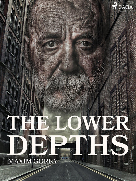 The Lower Depths – E-bok