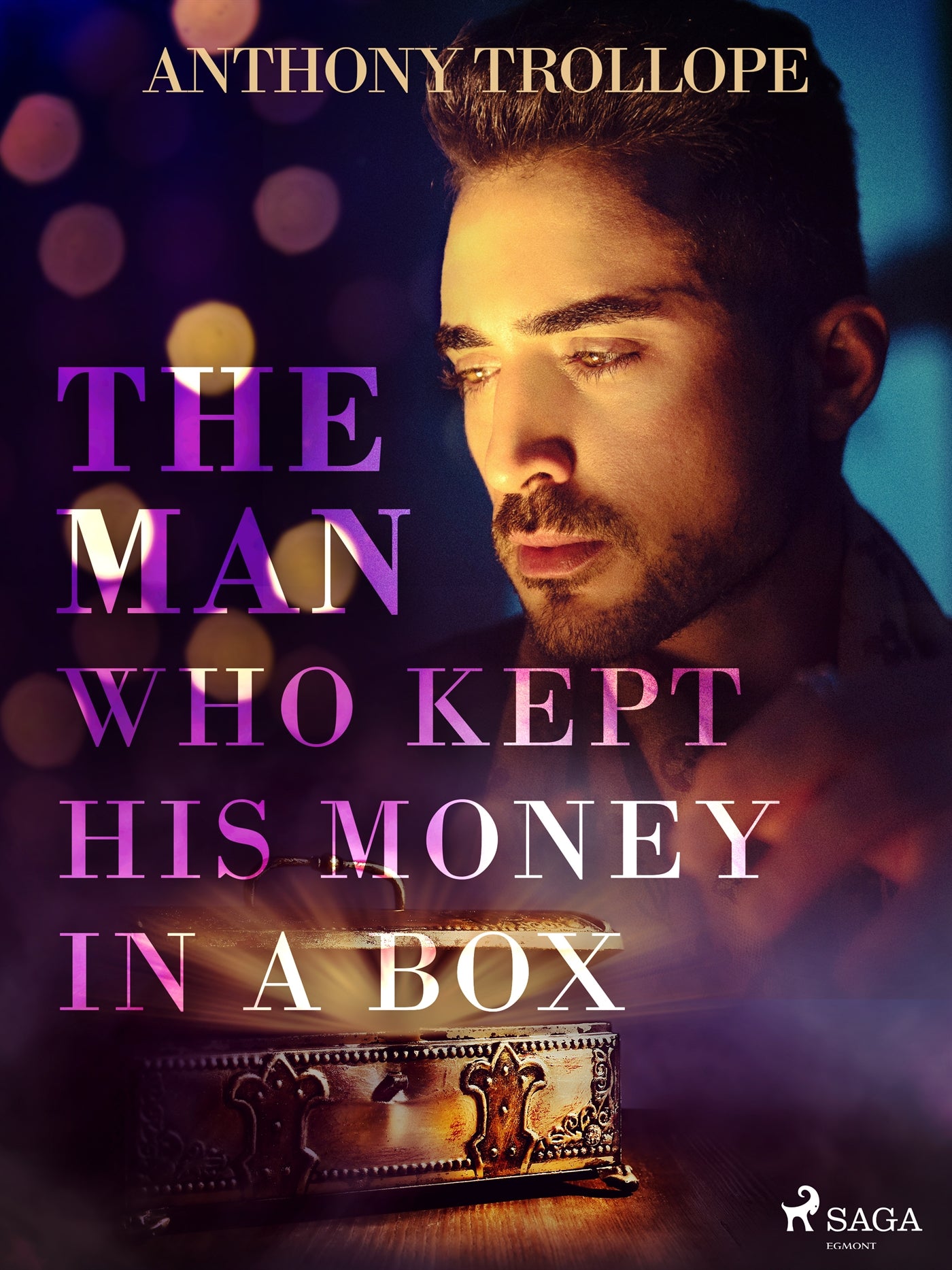 The Man Who Kept His Money in a Box – E-bok