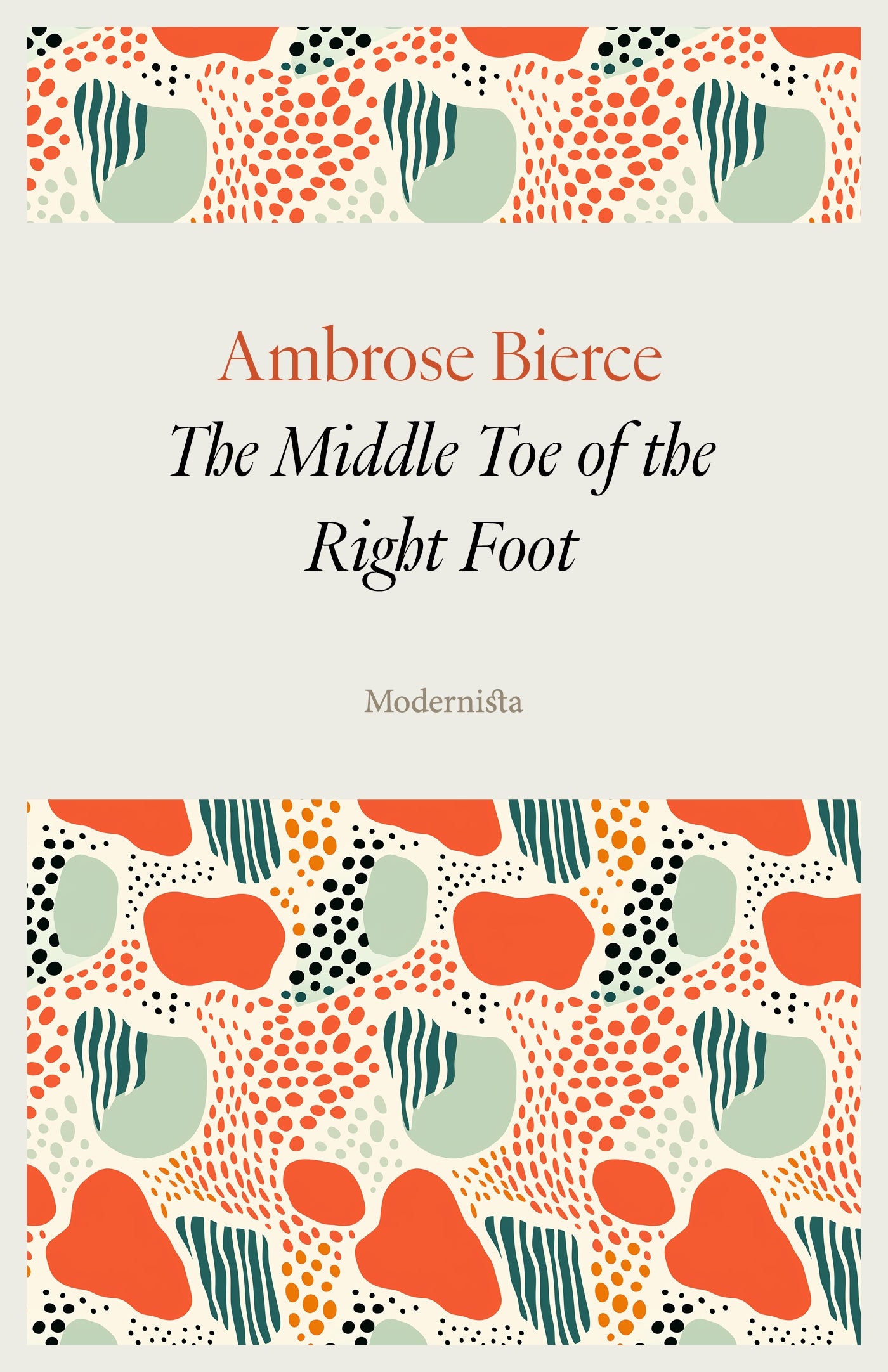 The Middle Toe of the Right Foot – E-bok