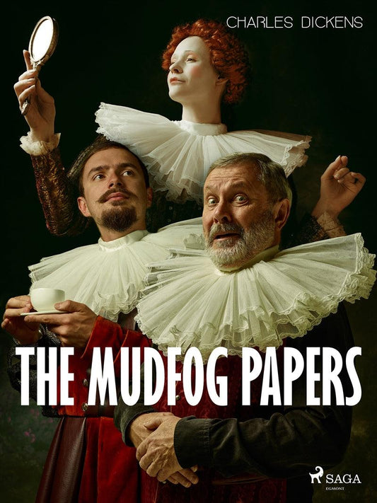 The Mudfog Papers – E-bok