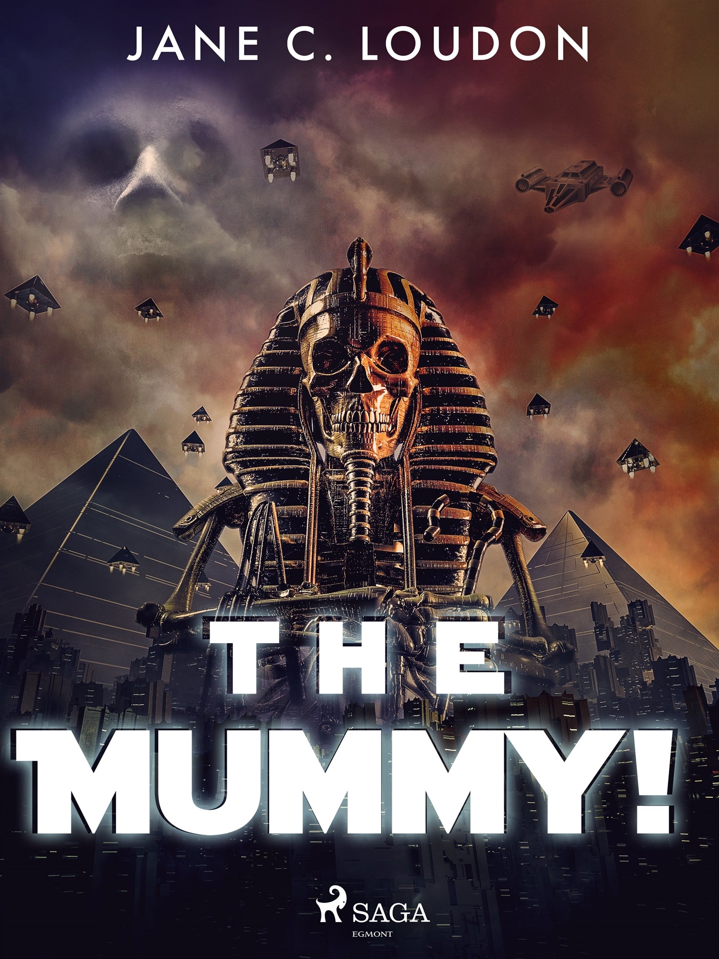 The Mummy! – E-bok